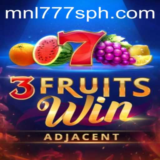 Exploring 3FruitsWin: A Fresh Take on Classic Gaming with MNL777S