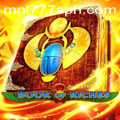 Discover the Thrills of BookofRiches: A Guide to the Enchanting World of MNL777S