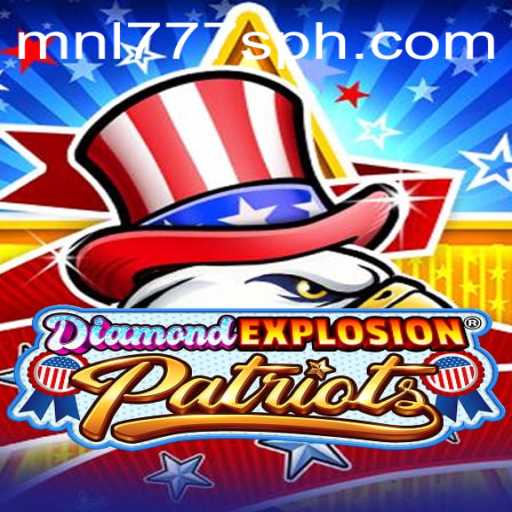 Immersive Gameplay Awaits in DiamondExplosionPatriots Featuring Keyword MNL777S