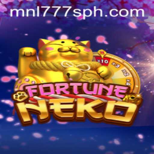 Exploring the Exciting World of FortuneNeko: A Unique Casino Experience with MNL777S