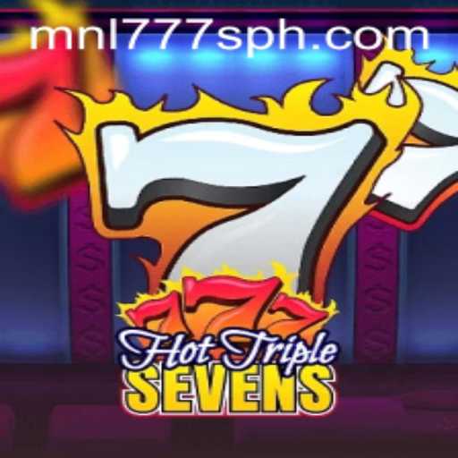 Exploring HotTripleSevens: Unveiling the Thrills of MNL777S