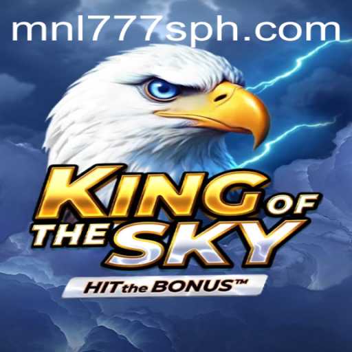 Discover the Thrilling Adventure of KingOfTheSky: A Game with Endless Possibilities