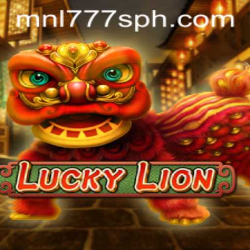 Explore LuckyLion: The Ultimate Gaming Experience with MNL777S