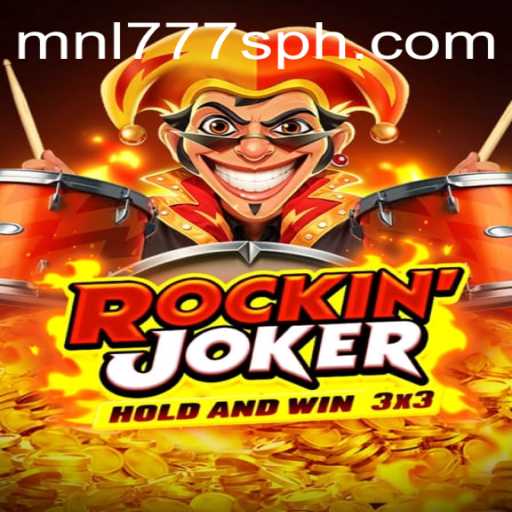 Unveiling RockinJoker: The Game Taking MNL777S by Storm