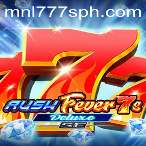 Exploring the Thrills of RushFever7sDeluxeSE
