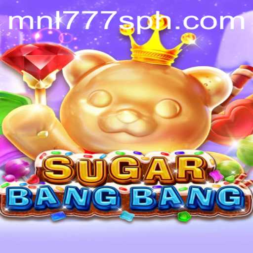 Discover the Thrilling World of SUGARBANGBANG: The Ultimate Gaming Experience