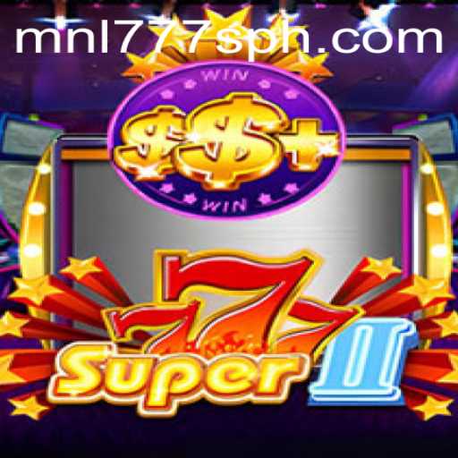 Super777II: Revolutionizing Modern Gaming