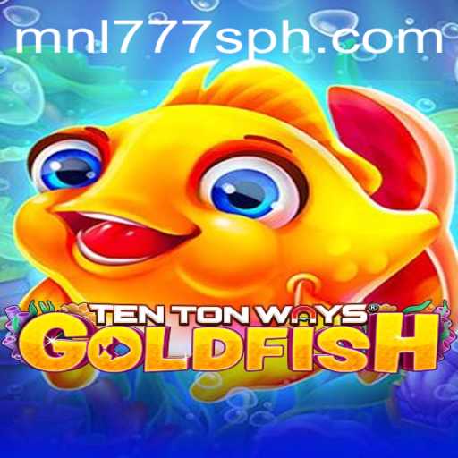 Exploring TenTonWaysGoldfish: A Deep Dive into the Latest Evolution in Gaming
